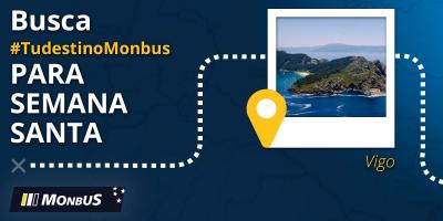 Your plan in Vigo during Easter Week with Monbus